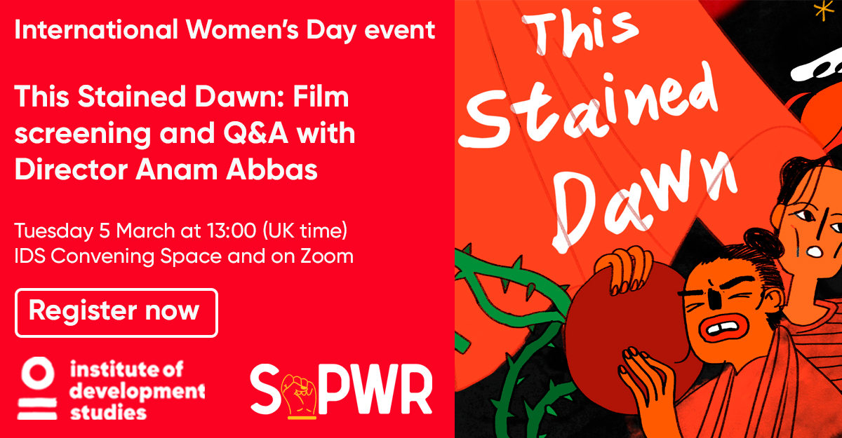 📽️Join SuPWR & @IDS_UK for an #IWD2024 film screening of 'This Stained Dawn' and a Q&A with director & producer Anam Abbas @garamandaymusic! 🗓️5 March 2024 ⌚️1 pm GMT 📍Online & in person at IDS Find out more about the film & register👉 supwr.org/event/this-sta… #AuratMarch