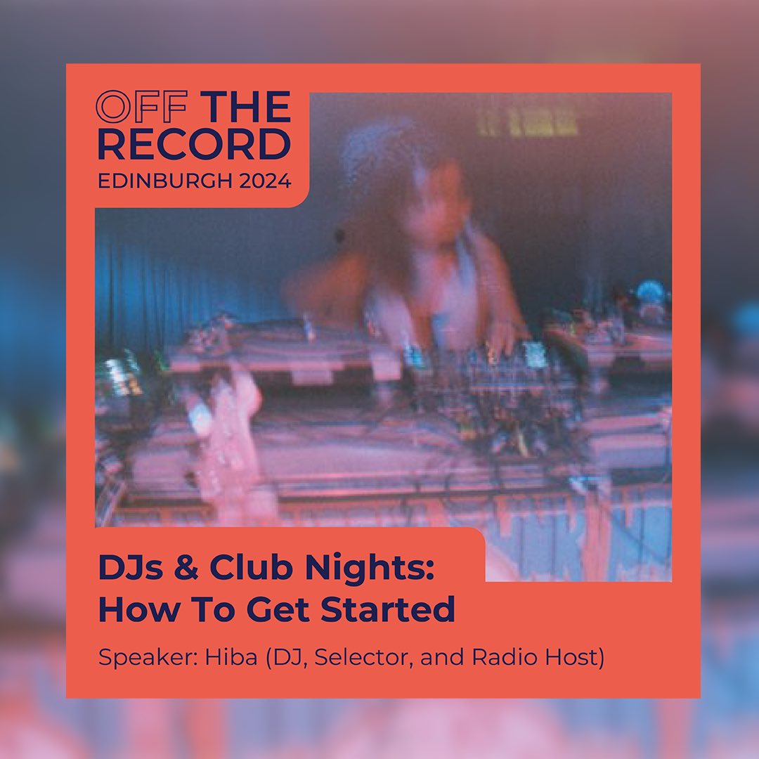 💿 DJs & Club Nights: How To Get Started Speakers 👉Alex Weiler (Phlox), Feena McKinnell (@ehfm_live & Miss World), Hiba (DJ, Selector, and Radio Host) Join us on Saturday 24 February at Pleasance Cabaret Bar in Edinburgh for Off The Record 2024 🏴󠁧󠁢󠁳󠁣󠁴󠁿 ➡️ otrscot.com/event