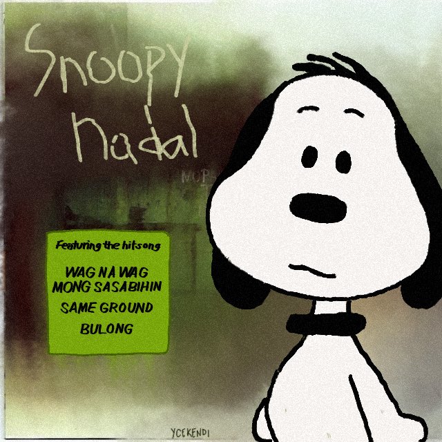 snoopy nadal wag na wag mong isa-say 😔