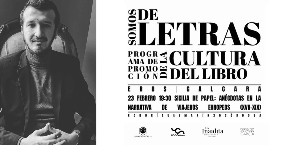 UCOCultura's tweet photo. Este viernes en "Somos de Letras" nos visita Eros Calcara. 
Tendrá lugar en @la_inaudita a las 19.30 horas.
Actividad dirigida por Victoria García.
Entrada libre hasta completar aforo. https://t.co/6ksDqmS3V9