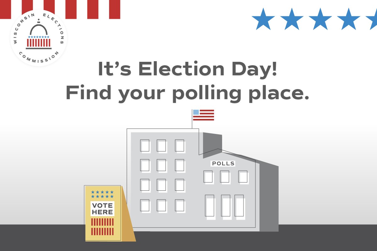 It’s Election Day! Polling places will be open from 7am to 8pm. Find your polling place at MyVote.wi.gov