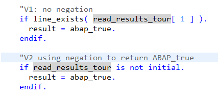 Can't decide which implementation I preferer I thought V1 would be slower, but it isn't - tested. in V2 I don't like the negation. Without ELSE would be needed which is useless code. Any Thoughts? #cleanABAP #ABAP #CodingJourney