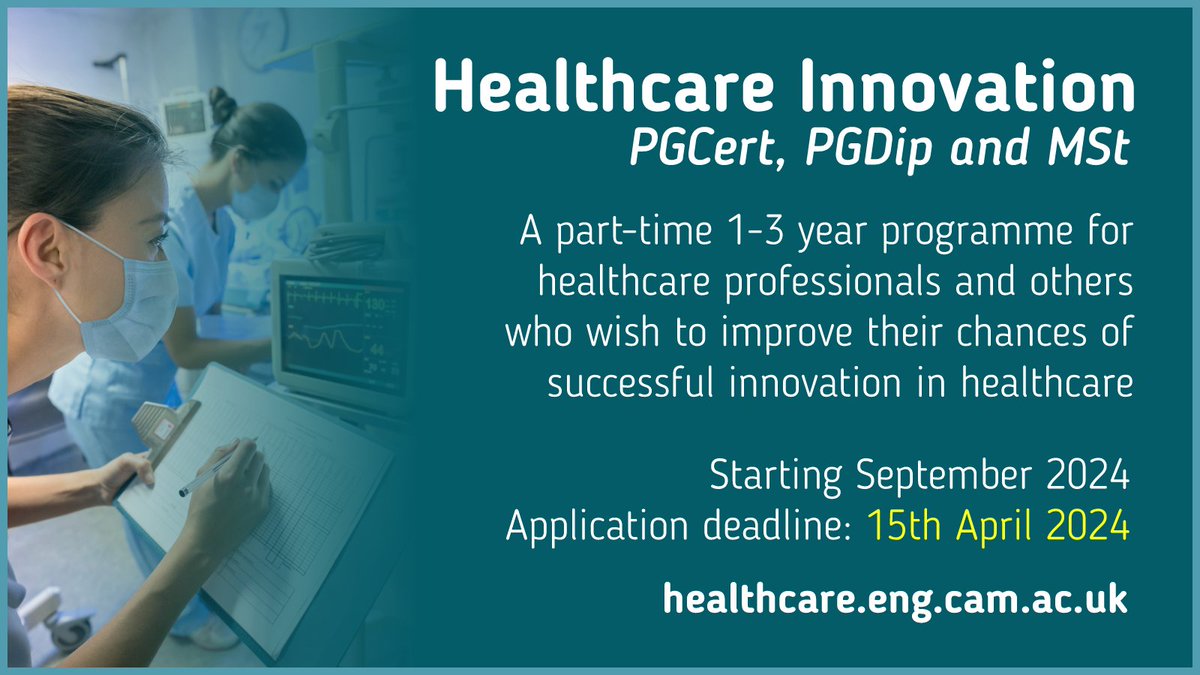 Starting September 2024, the Cambridge Healthcare Innovation programme is a 1-3 year course for healthcare professionals leading to an PGCert, PGDip or MSt💡

Application deadline: 15th April 2024 - apply now at healthcare.eng.cam.ac.uk 📝