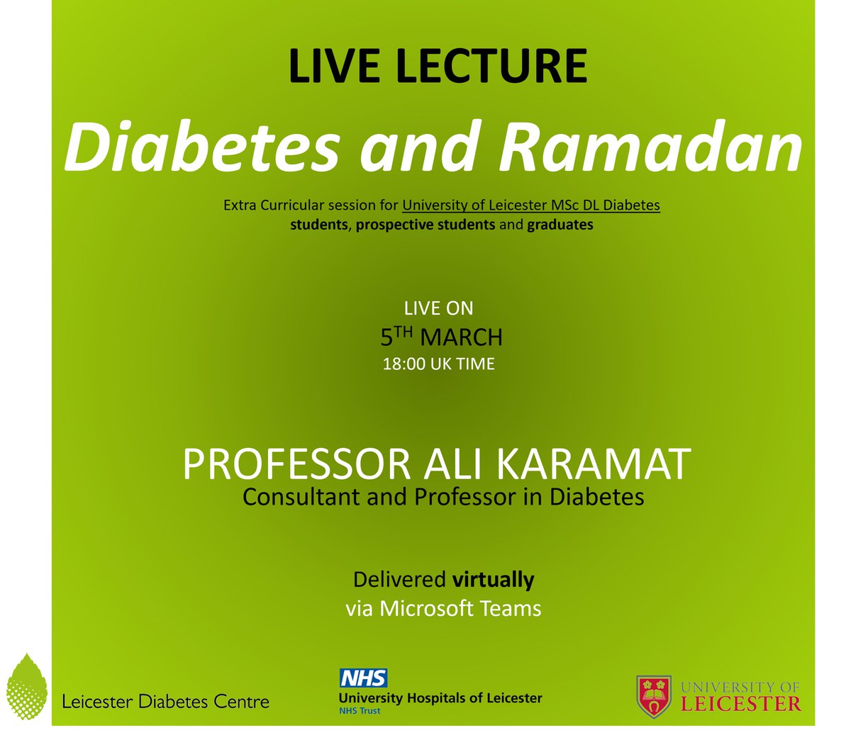 🔔FREE TO ATTEND🔔 DIABETES AND RAMADAN live lecture ⏰18:00 05/03/2024 via MS Teams 🗣️ @m_alikaramat 🎓For current, graduate and prospective students on the @uniofleicester DL Diabetes MSc 🔗Join the meeting rb.gy/i4ncu3