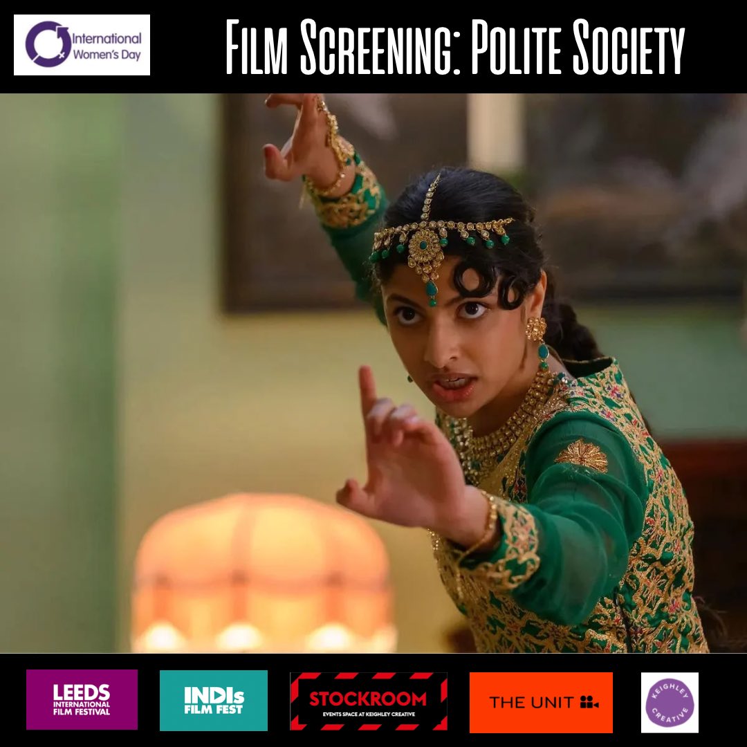 Film screening in celebration of International Women’s Day 2024. 

@PoliteSocietyFF by Nida Manzoor

When: Sun 9th March at 3pm
Where: Stockroom Cinema at Keighley Creative. 

Visit our website for more info and tickets

keighleycreative.org/event/polite-s…