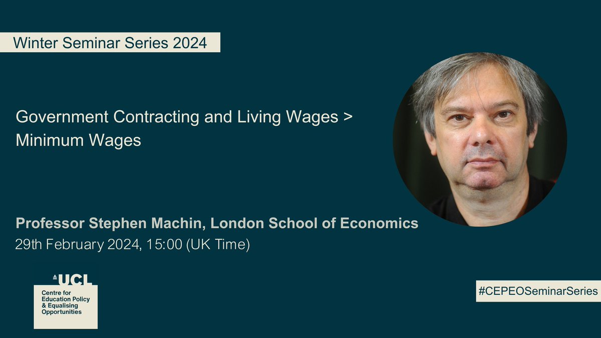 Join us next Thursday (29/2) for the next #CEPEOseminarseries with Professor Stephen Machin @s_machin_ covering 'government contracting and living wages'. Online or in person at IFS basement room, 7 Ridgmount Street, London, WC1E 7AE. Register here: ucl.zoom.us/webinar/regist…