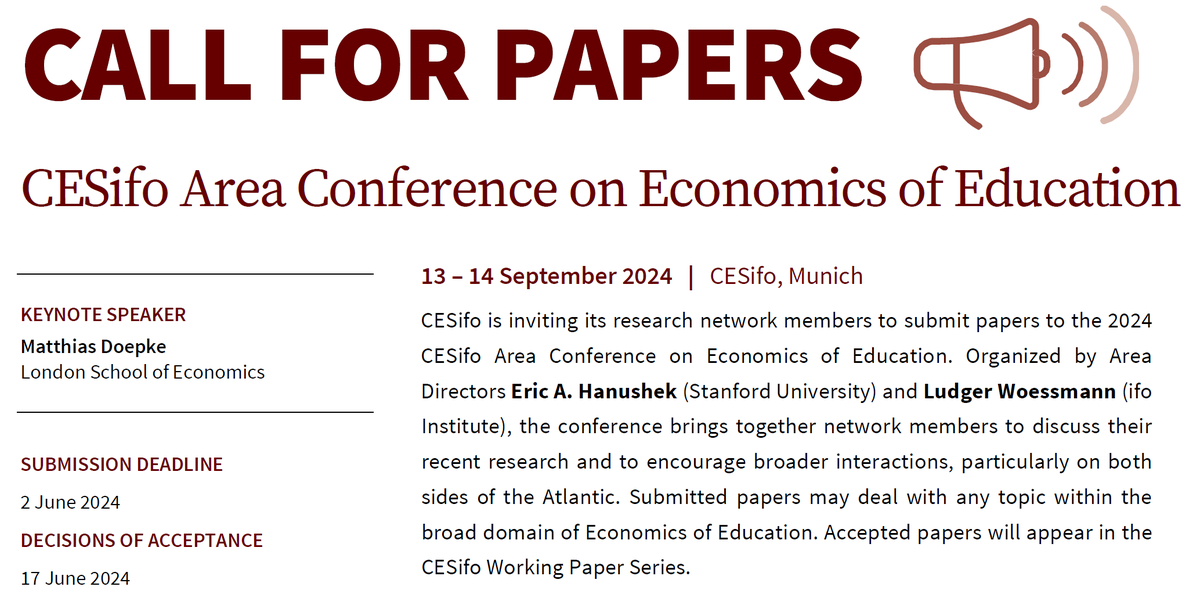 Woessmann's tweet photo. 📢Call for papers:📢

@CESifoNetwork Area Conference on Economics of Education
(co-organized with @EricHanushek)

13-14 Sept 2024, Munich

Keynote: @mdoepke

👉 https://t.co/TqC4KfU8au

Submission deadline: 2 June 2024

Past programs: https://t.co/JQ2j4JbR6M https://t.co/6RO4mpVVhL