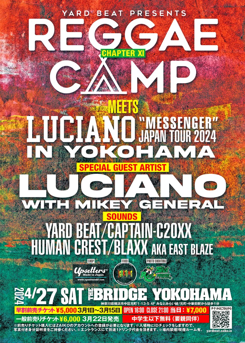 yalowTERU's tweet image. ~YARDBEAT PRESENTS~ 
REGGAE CAMP XI  

LUCIANO "MESSENGER" JAPAN TOUR 2024 IN YOKOHAMA  
2024年4月27日(土)
@BRIDGE YOKOHAMA 
OPEN16:00 /CLOSE21:00  

早割前売チケット¥5,000(3/1~3/15) 
一般前売チケット¥6,000(3/22発売) 
当日チケット¥7,000  

#YardBeat #Luciano #ReggaeCamp