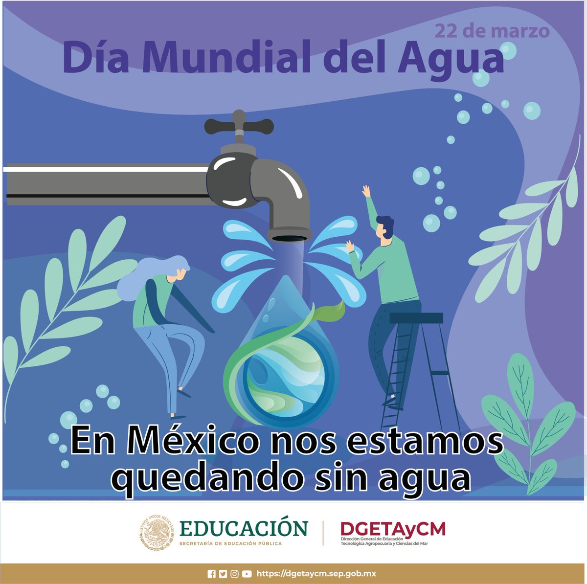 DGETAyCMOFICIAL's tweet photo. 22 de marzo, Día Mundial del #agua 🌊💦💧
Su principal objetivo es generar conciencia sobre la importancia de cuidar el agua en el planeta, un elemento vital para la vida de todas las especies de la Tierra. https://t.co/haLuzxgkIr