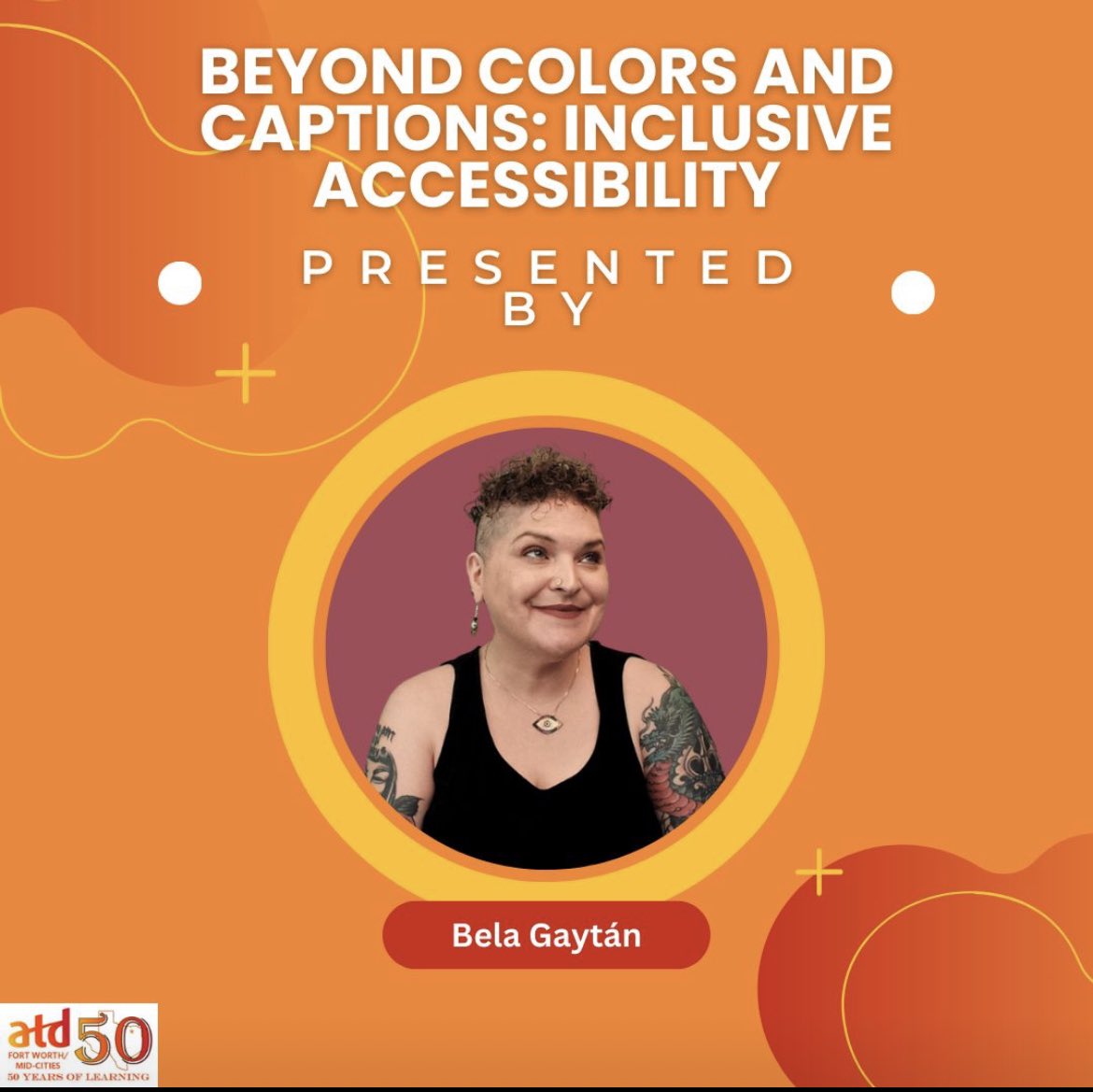 The learning continues with #ATDFW! Come learn with us as Bela Gaytán, M.Ed. presents, Beyond Colors and Captions: Inclusive Accessibility on Thursday, February 29th! lnkd.in/gxv5yCi3 #ATDFW #alwayslearning #learninganddevelopment