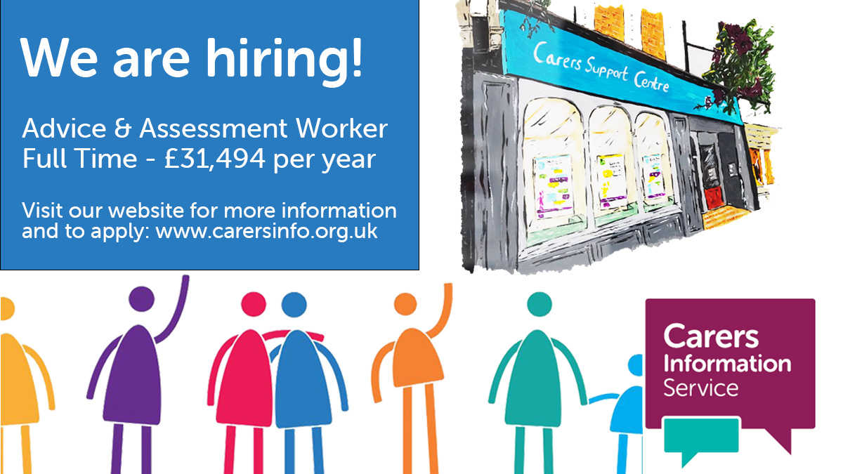 We are hiring! Advice & Assessment Worker Full Time - £31,494 per year. We currently have an exciting opportunity to join the Carers Information Service as an Advice and Assessment Worker. Apply here: t.ly/xNLsj