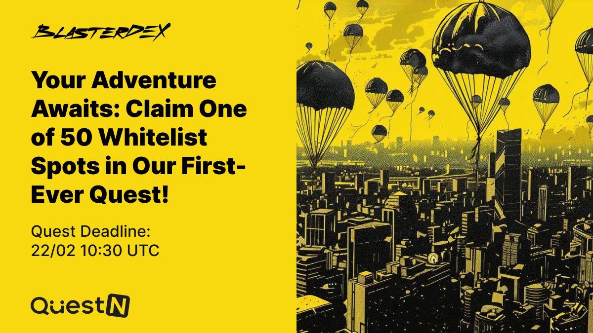 blasterdex_'s tweet photo. 🚀 Dive into our #BlasterDEX Quest on @QuestN_com  &amp; win a spot in the @BlasterDEX_ airdrop! 
🔥 50 spots up for grabs! 1 day left!

👉 Join now &amp; make history! #DeFi 🌟
https://t.co/hh6JEUv1O4

#Blaster #Blast @Blastdapps @Blast_L2 @SpaceOnBlast #airdrop #quest #AirdropAlert https://t.co/Kgtaxdt7uP