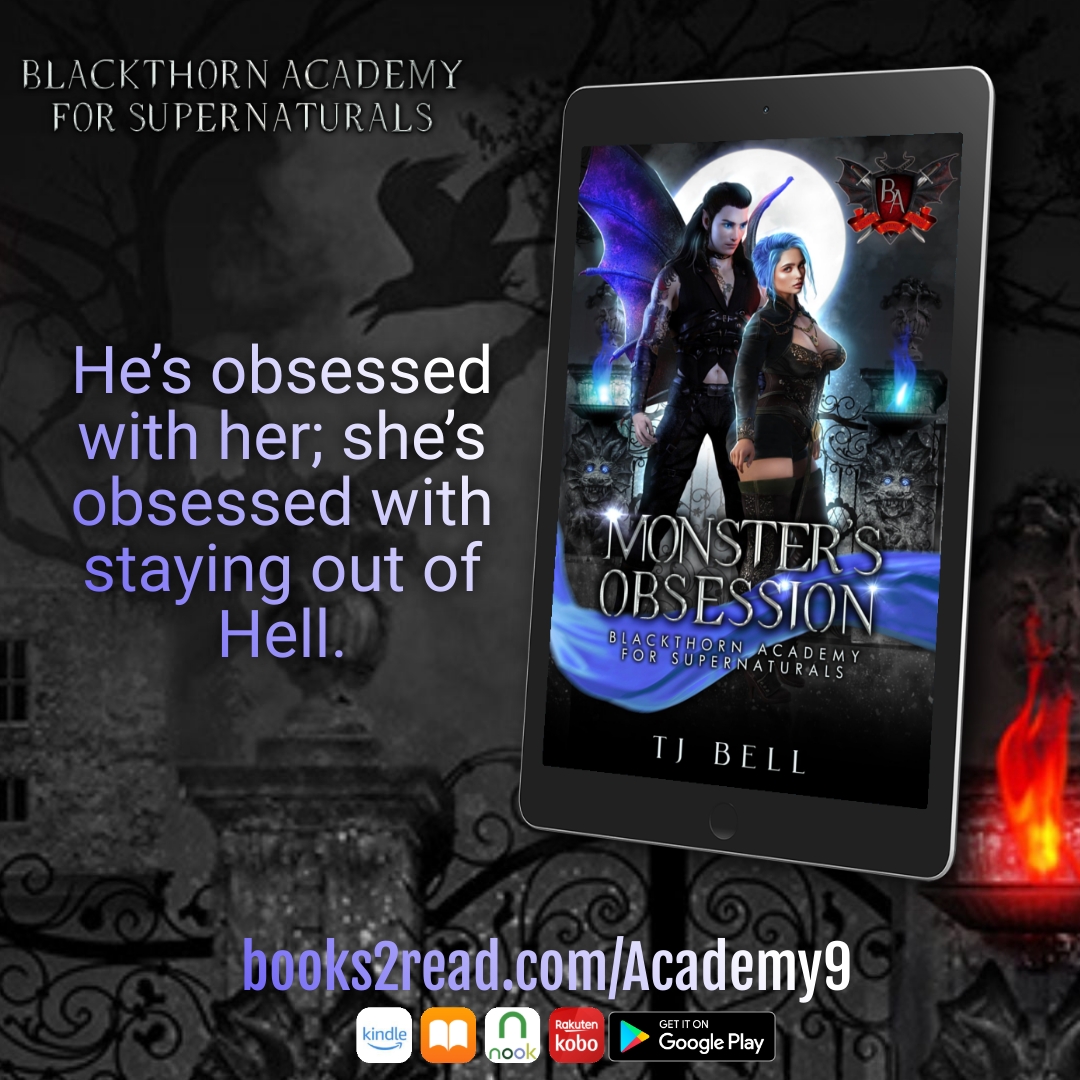 ✬💙★ NEW RELEASE ✬💙★
A brand new title from TJ Bell just went live! 
Purchase: Monster's Obsession (Blackthorn Academy for Supernaturals Book 9)
Global: books2read.com/Academy9 
@TamiLundAuthor  
hosted by <a href="/BookNookNuts/">Book Nook Nuts (Tammy Payne)</a>