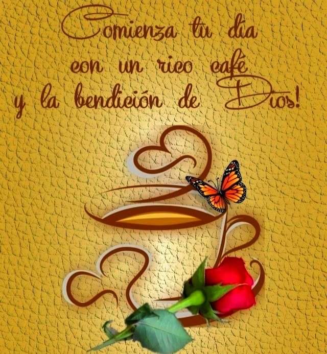 🌻☕🌻 Buenos días 🌻☕🌻