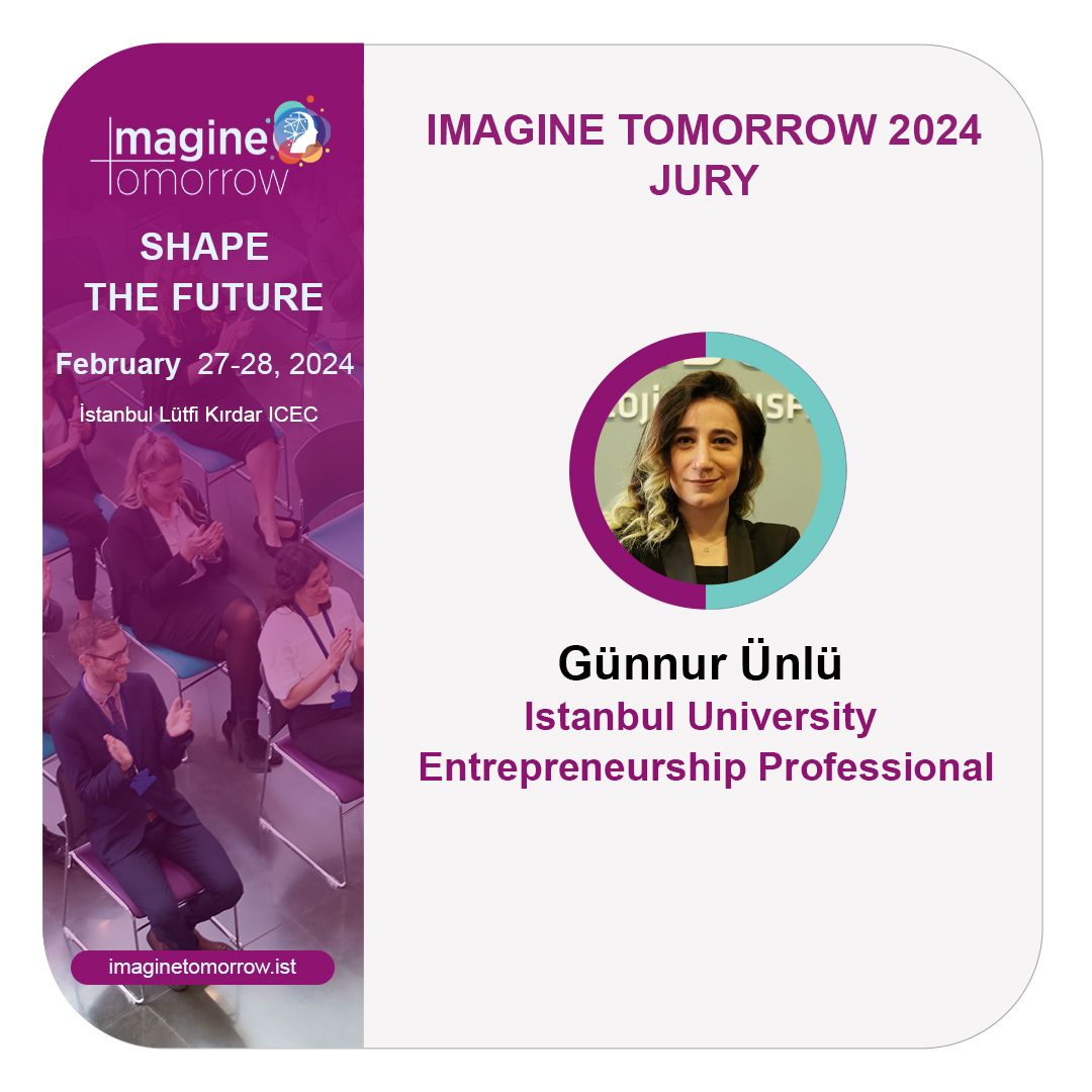 Günnur ÜNLÜ will be with you as the jury team at Imagine Tomorrow 2024.
#imaginetomorrow
#imaginetomorrow2024
#tekmer #teknopark #entrepreneur