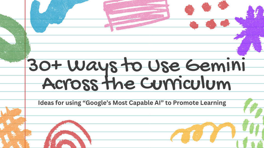 30+ Ways to Use Google Gemini AI Across the Curriculum by Dr. Bruce Ellis blog.tcea.org/how-to-use-gem… #ocsb #AI #Gemini #tech4Good
