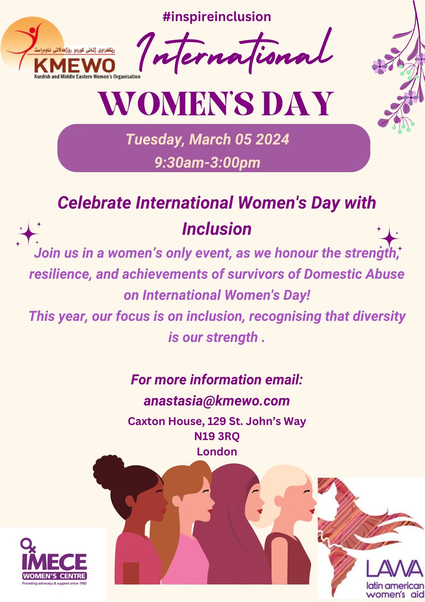 On #IWD2024 & every day we celebrate inclusion of Black & Minoritised women, survivors of #DomesticAbuse! Join our women's event with @imecewomen & @LAWALondon for a celebration with music, dance, activities & Turkish food. Let's unite & uplift!💜 #InspireInclusion