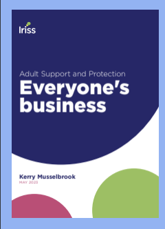 Today is National Adult Support and Protection Awareness Day. ASP is everyone's business, with this report intended as a helpful introduction to all organisations with a role to play iriss.org.uk/resources/repo…