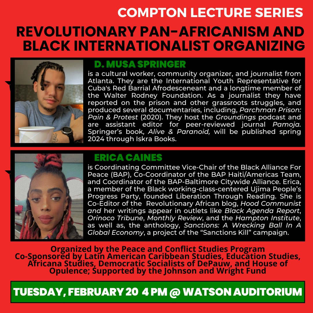 Today, 4pm <a href="/DePauwU/">DePauw University</a>! A wonderful opportunity to engage with two dynamic, sharp, and inspiring young organizers from <a href="/Blacks4Peace/">Black Alliance for Peace</a> &amp; the <a href="/RodneyProject/">Walter Rodney Foundation</a>! We are proud to be one of the many groups organizing for this and hope to see you all there!