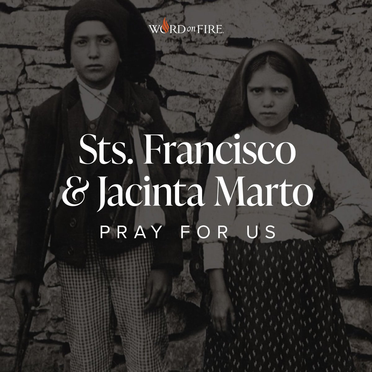 BishopBarron's tweet image. Sts. Francisco and Jacinta Marto, pray for us!