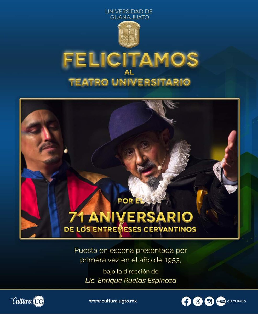 La Universidad de Guanajuato a través de la Dirección de Extensión Cultural extiende una felicitación a Teatro Universitario de la Universidad de Guanajuato por el 71 Aniversario🥳de la puesta en escena ENTREMESES CERVANTINOS🎭
#CulturaUG