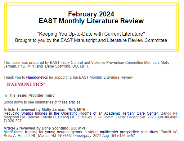 This month’s EAST Monthly Literature Review on Injury Prevention is brought to you by Molly Jarman, PhD, MPH and Dane Scantling, DO, MPH. Thank you to our sponsor @HaemoneticsCorp! Read the #EASTLitReview here and share your feedback:  bit.ly/3OLk6gP