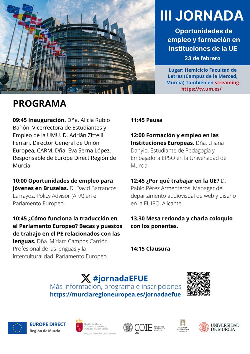 Os recordamos que este viernes, 23 de febrero, se van a celebrar las «III Jornadas Oportunidades de empleo y formación en instituciones de la UE» en el Hemiciclo de @LetrasUM y en streaming. Inscripción en: murciaregioneuropea.es/jornadaefue