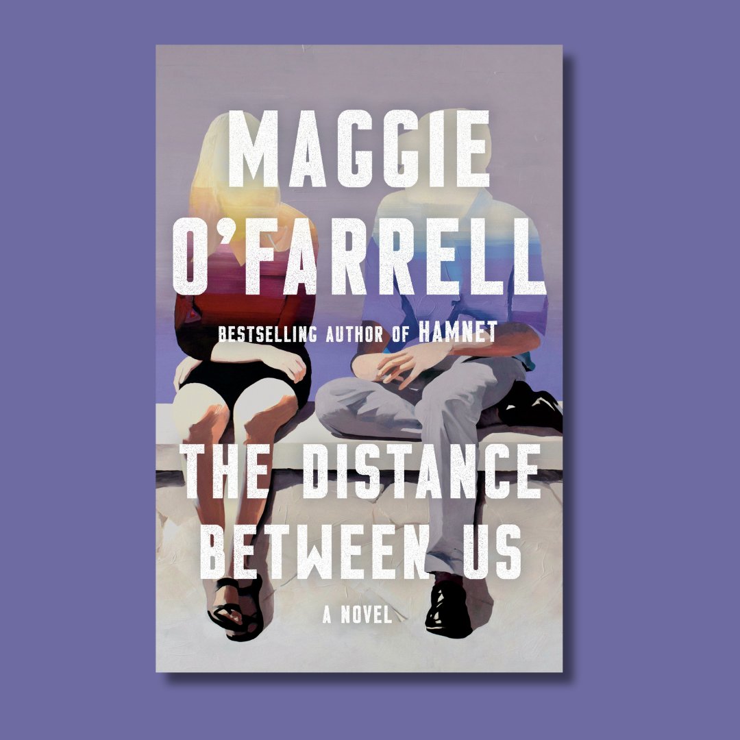 A haunting story about the ways our families shape our lives from the award-winning author of HAMNET and THE MARRIAGE PORTRAIT. THE DISTANCE BETWEEN US by Maggie O'Farrell is on sale today!