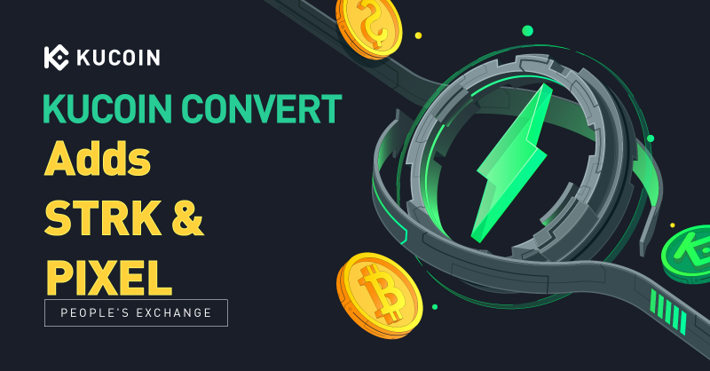 kucoincom's tweet photo. 📢 #KuCoin Convert Adds $STRK and $PIXEL