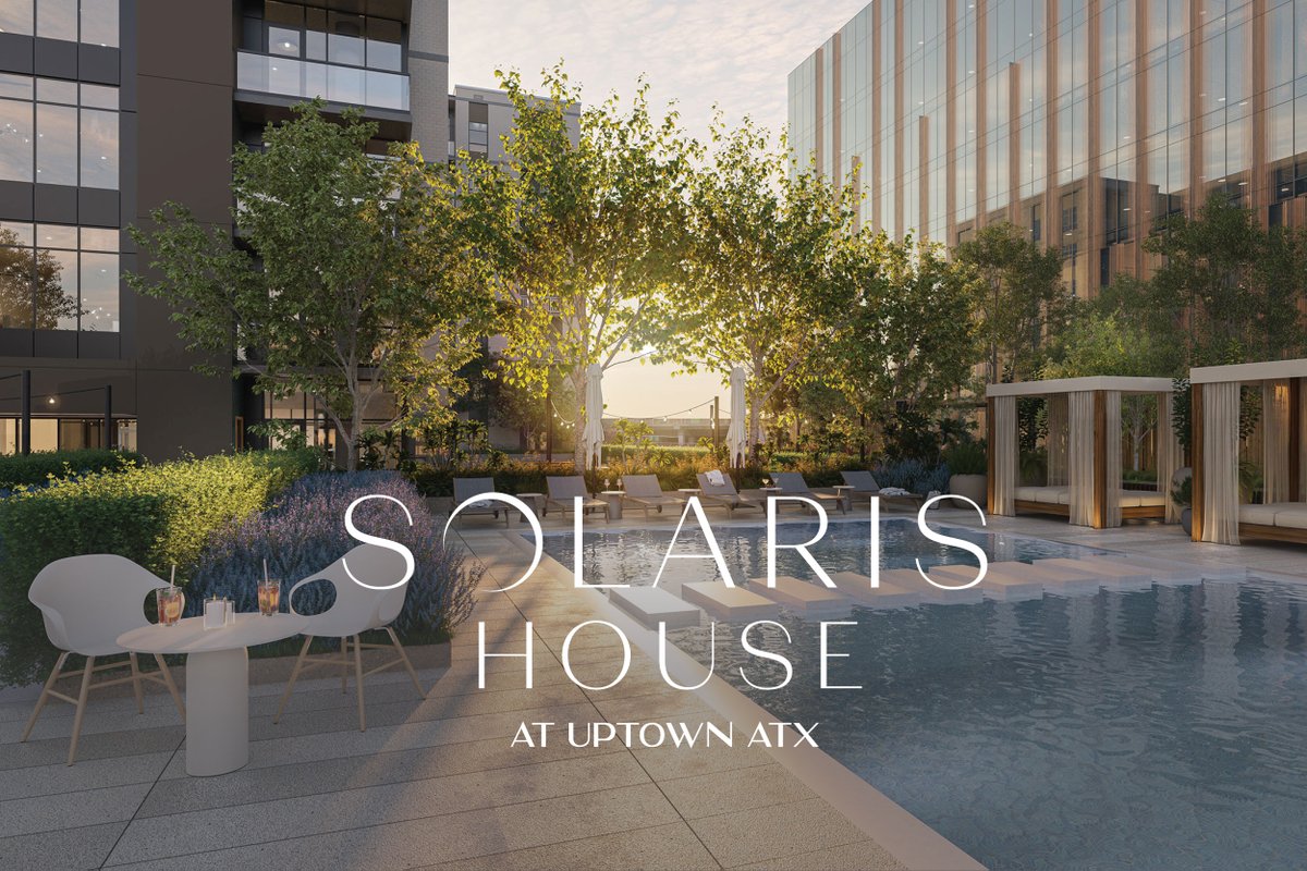 Introducing Solaris House, the first residential offering at Uptown ATX. Opening late spring 2024, Solaris House features 341 units & next-level amenities including a 23,000 SF amenity terrace featuring a pool & outdoor dining & gathering areas. ow.ly/No1350QEbuk