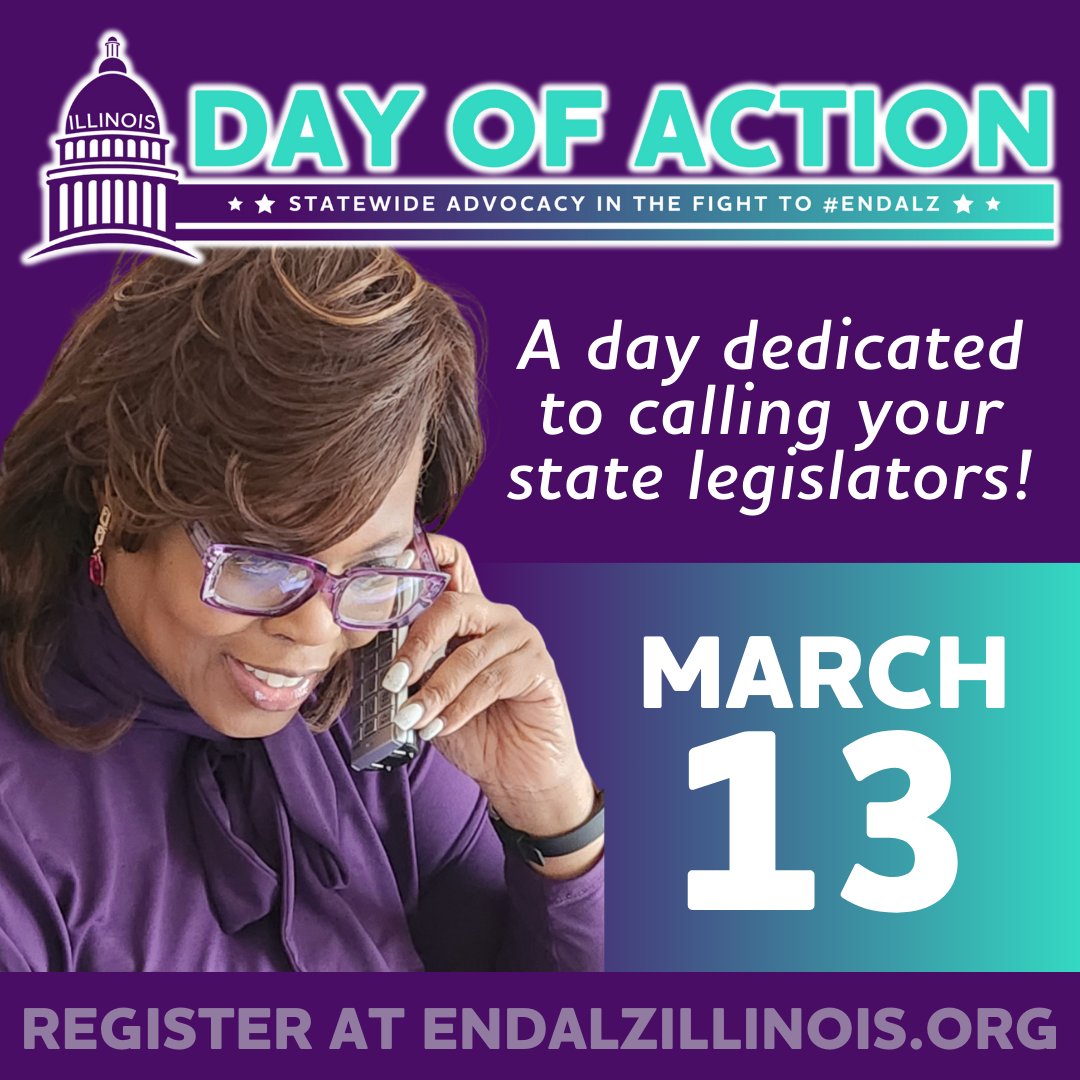 To advance our policy work in support of Illinoisans with dementia, we are looking for volunteers to call their state legislators on March 13 - our Illinois Day of Action! Make your voice heard by registering today: endalzillinois.org #ENDALZ #alzillinois