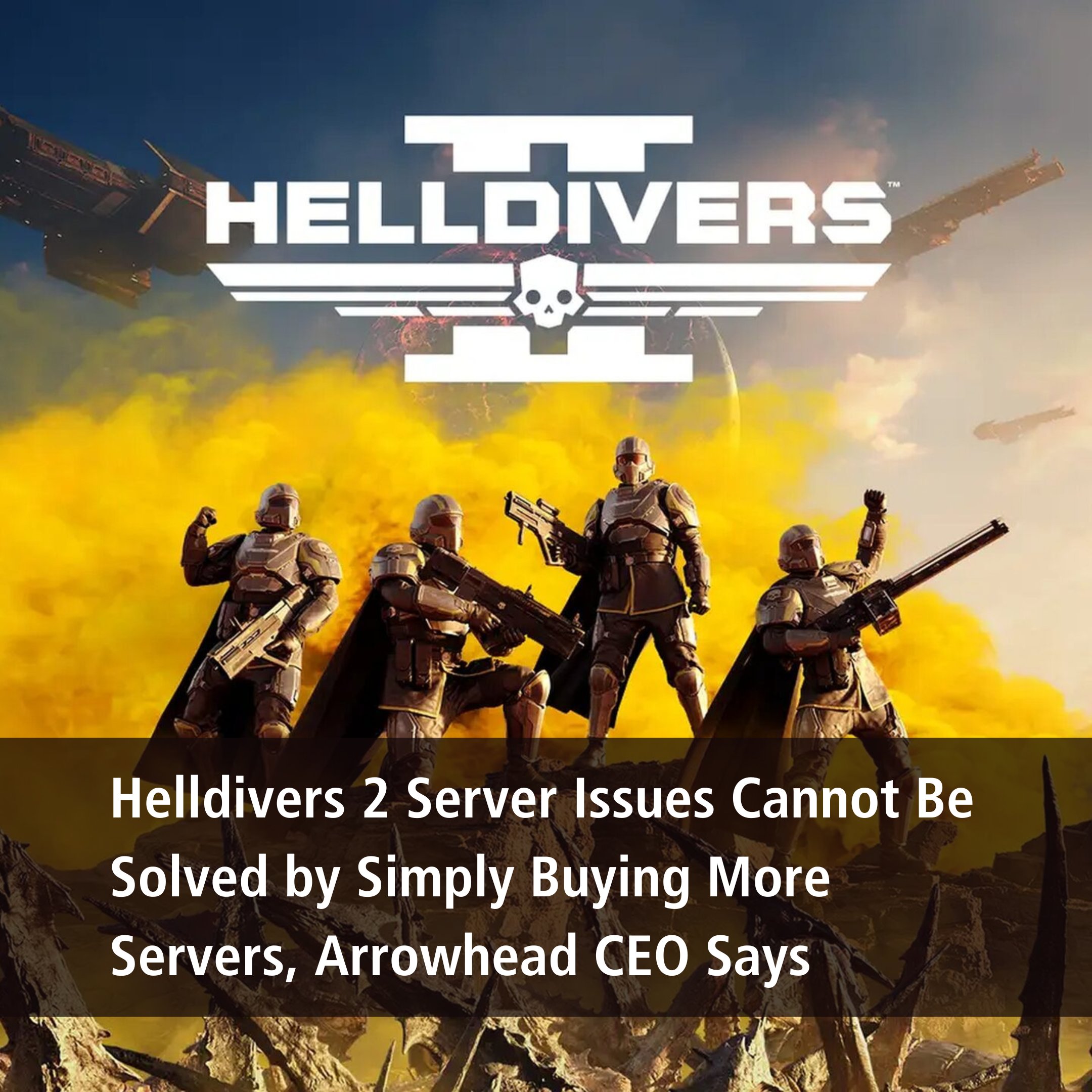 Wccftech on X: &ldquo;Server issues plague Helldivers 2! Arrowhead CEO 