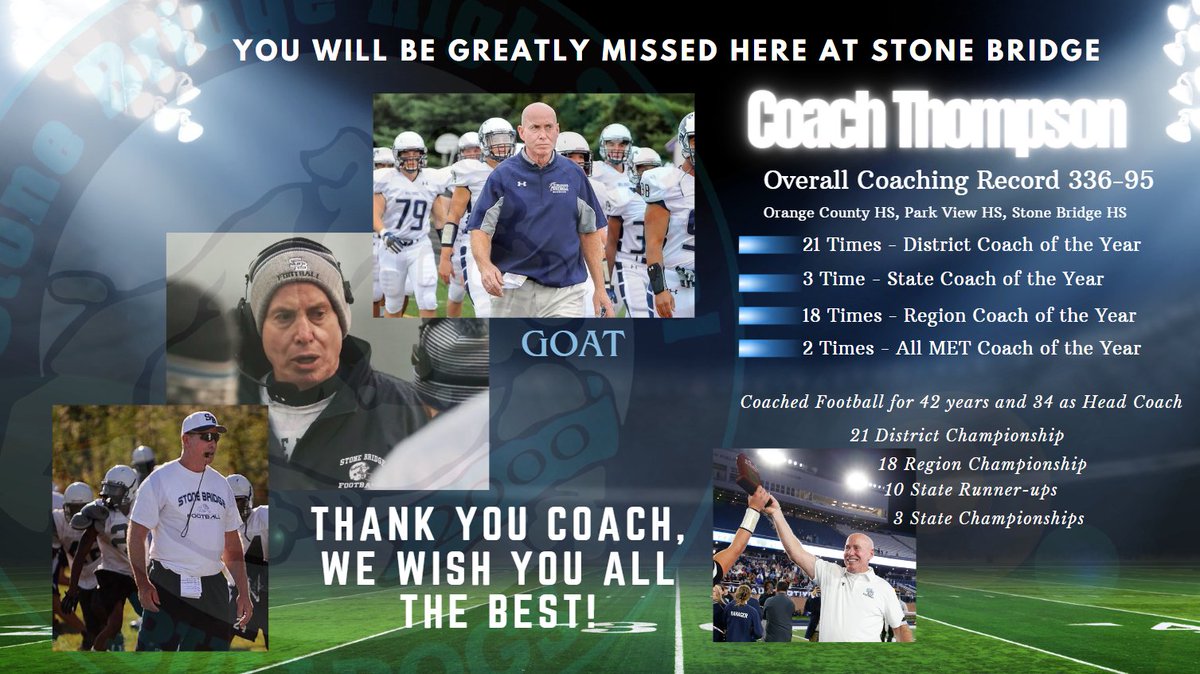 SBHS_Athletics's tweet photo. After 42 years of coaching we would like to congratulate Coach Thompson on his outstanding coaching career.  Wins &amp; losses aside, his dedication &amp; commitment to his athletes, community &amp; Stone Bridge is unmatched.  We wish him nothing but the best.  Enjoy retirement!  🐐#GOAT 🐐 https://t.co/m5pYaGh3Jh