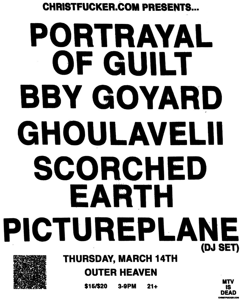 conshamelessly's tweet photo. https://t.co/NwNKfChEVv PRESENTS...

PORTRAYAL OF GUILT
BBY GOYARD
GHOULAVELII
SCORCHED EARTH
PICTUREPLANE (DJ SET)

$15/$20
3-9PM
21+

3/14 @ OUTER HEAVEN
TICKETS: https://t.co/KFCyjSFNZk https://t.co/t84oSpMcU4