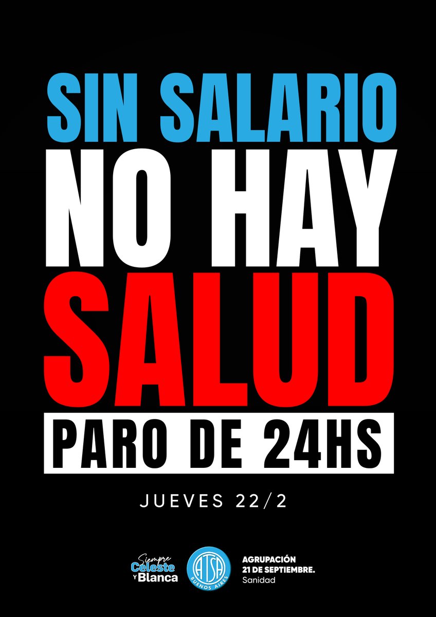 AtsaBsAs's tweet photo. PARO DEL SECTOR ASISTENCIAL EN TODO EL PAÍS

Al no avanzar con las negociaciones salariales, el Jueves 22 a partir de las 00 h paramos por 24 horas. Exigimos una RECOMPOSICION SALARIAL.

Durante el PARO concurriremos a los establecimientos, pero nos abstendremos de realizar tareas y realizaremos acciones de visibilización en el hall de entrada o puertas de ingreso en el establecimiento. Además ofreceremos una cobertura mínima de guardias, enfocándonos en las emergencias.

UNIDXS Y ORGANIZADXS DECIMOS SIN SALARIO NO HAY SALUD.

#ATSABsAs #Sindicato #Sanidad #ParoNacional #Jueves22