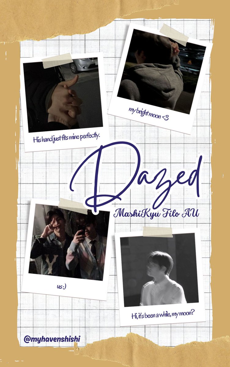 Dazed
a #Mashikyu au 

Looking for an escape from the harsh reality of show business, DAZED's producer and vocalist, Azrael (KJK) found himself tangled with the chaotic kinder teacher, Genesis (MSH) who happened to be the tenant of Kim Fam's ancestral house.