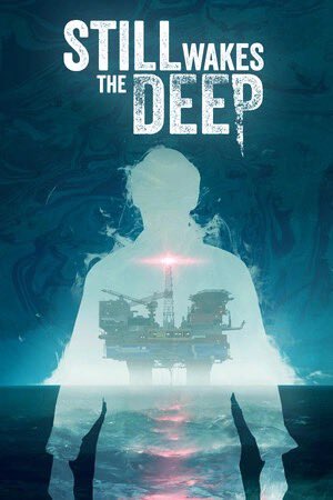Anyone else super excited for this one? I feel like it seems so interesting and there’s not a lot of buzz around it. Survival horror as a Scottish oil rig worker stuck on a platform in the North Sea! Unreal Engine 5, too! Sounds like my kind of nerdery! 

#StillWakesTheDeep