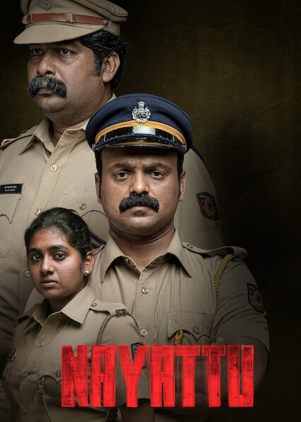 #Nayattu
Tamil dub -No

தவறுதலாக ஒரு விபத்தில் தலித் இளைஞன் இறக்க, அவனை ஹாஸ்பிட்டலுக்கு எடுத்து செல்லும் மூன்று போலீஸ்காரர்கள் அவனுடன் அதற்கு முன் ஏற்பட்ட சண்டையால் கொலைப்பழிக்கு ஆளாகிறார்கள். இதற்கு பின் நடக்கும் அரசியல் சதிராட்டமும், இவர்கள் தங்கள் வாழ்வை காப்பாற்ற எடுக்கும்