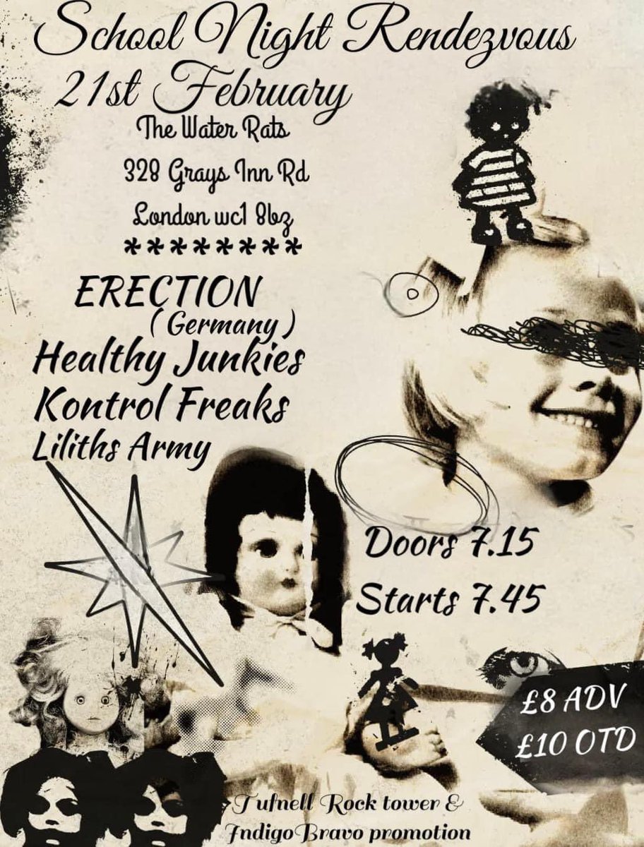 Tomorrow night we play the legendary @Water_Rats in Kings cross with Erection from Germany , Kontrol Freaks and Lilith’s Army . Get yer tickets here : eventbrite.co.uk/e/school-night…