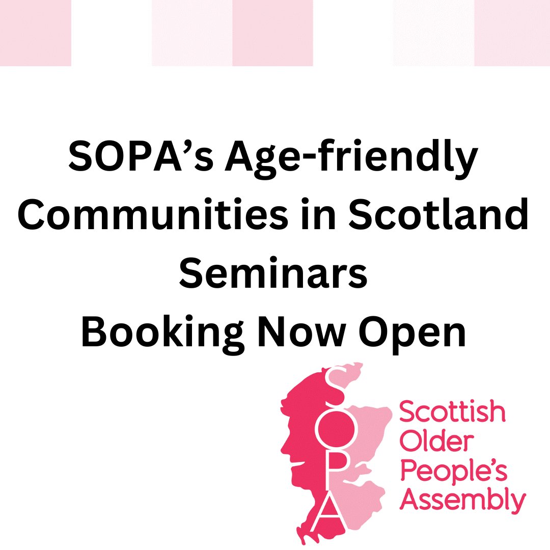 Booking now open for Age-friendly Communities Scotland seminars on rural areas and resourcing. More info here scotopa.org.uk/news.asp #agefriendlycommunitiesScotland #equalityscotland