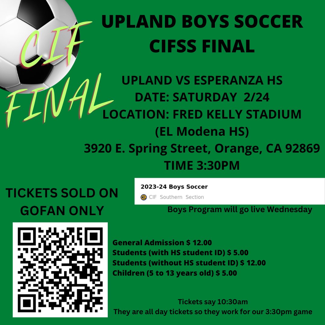 Boys Soccer Upland vs Esperanza CIFSS FInal Saturday 2/24 3:30pm @ Fred Kelly Stadium (EL Modena HS) Tickets sold on GoFan ONLY