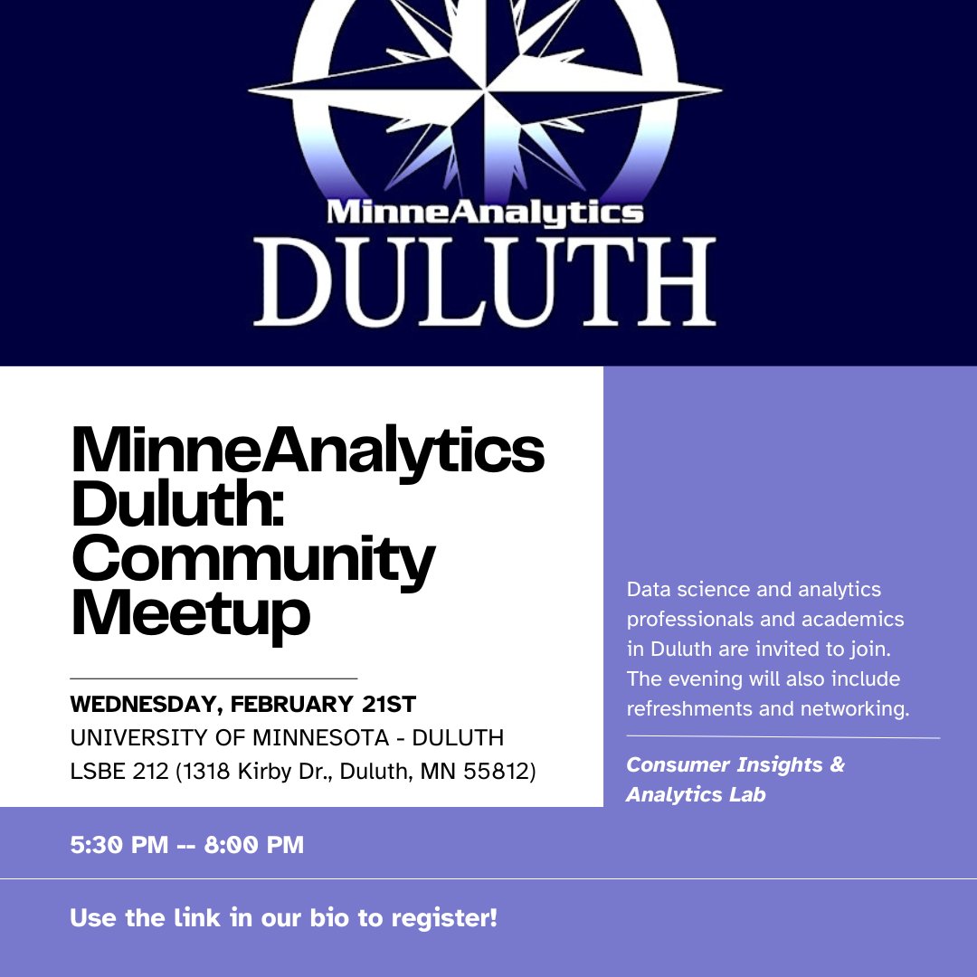 CSS_SBT's tweet image. Join us on Wednesday, February 21st at 5:30 PM at UMD to connect with data science and analytics professionals as well as other academics from the Duluth area! Use the link in our bio to register. #minneanalytics #duluth #tech #data
