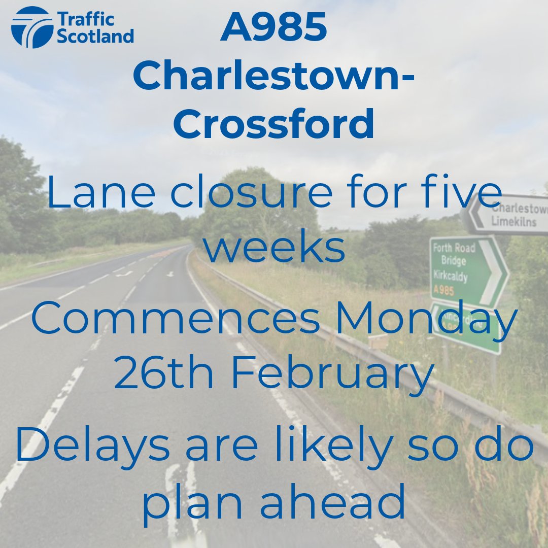 👷 UPCOMING ROADWORKS👷 🛣️ #A985 Charlestown-Crossford ⚠️ A lane closure will be in operation from Monday 26th February over a 5 week period to facilitate footway improvements Delays are likely in the area so do #PlanAhead More info: bit.ly/3SJkEoj