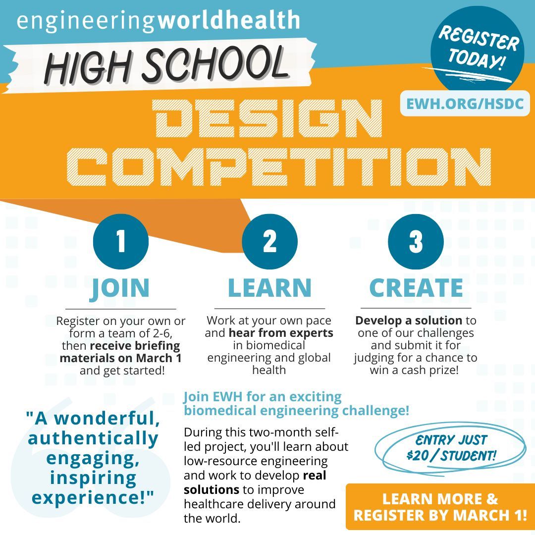 📢 Registration for EWH's 2024 High School Design Competition closes on March 1! 

During this two-month self-led project, students will learn about low-resource #engineering and develop solutions to improve healthcare delivery around the world. 🌍

➡️ ewh.org/hsdc/