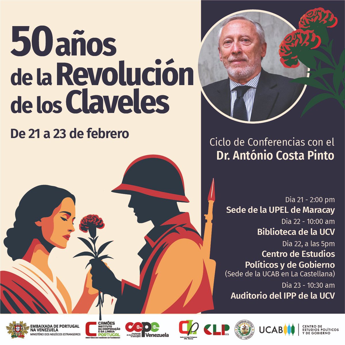 EmbPortugalCCS's tweet photo. Portugal celebra con la comunidad universitaria venezolana los 50 años de la Revolución de los Claveles y la restauración de la democracia
Entrada Libre
#antoniocostapinto #25deAbril #Liberdade #camoesip #cepevenezuela #UCV #clpcaracas
@CepeVzla @camoes_ip @CLPUPELMaracay https://t.co/uInYUduVps