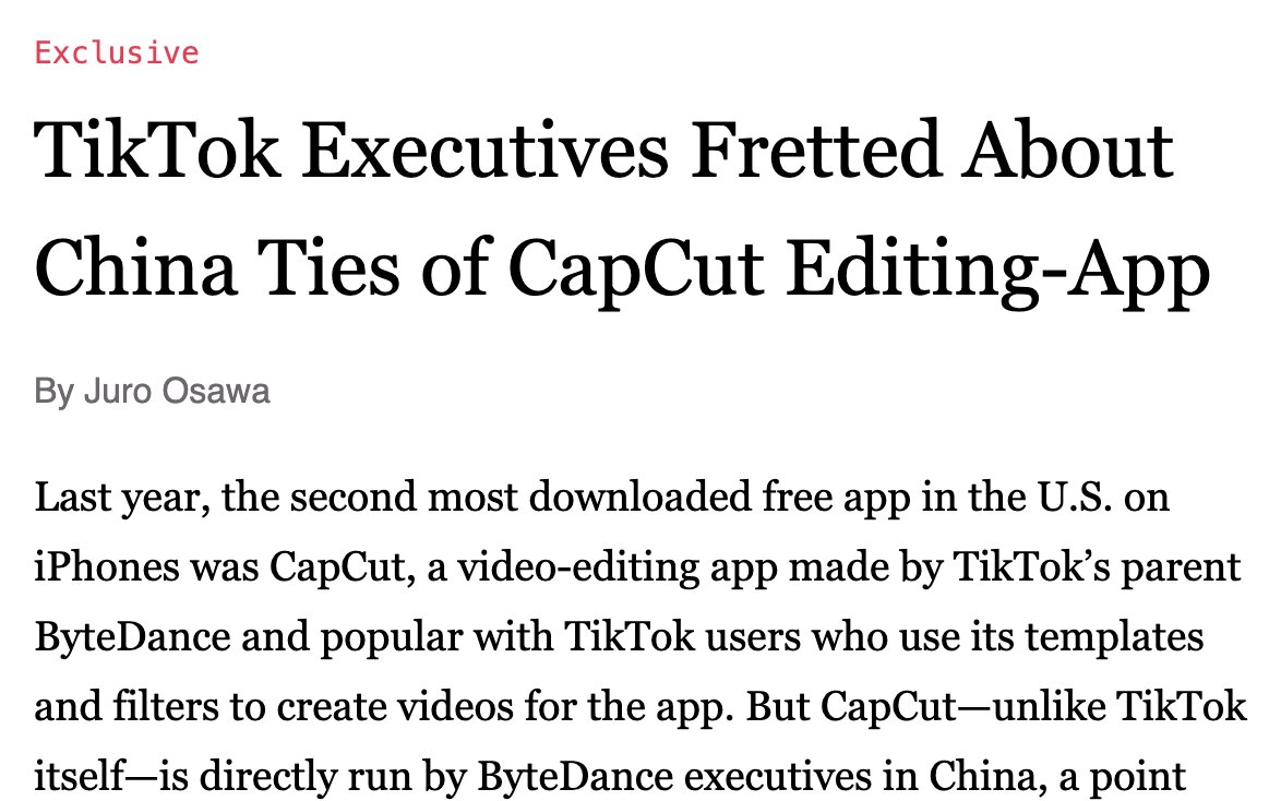 You're going to start hearing more about CapCut, a TikTok sister app of sorts, in China hawk circles. theinformation.com/articles/tikto… @JuroOsawa