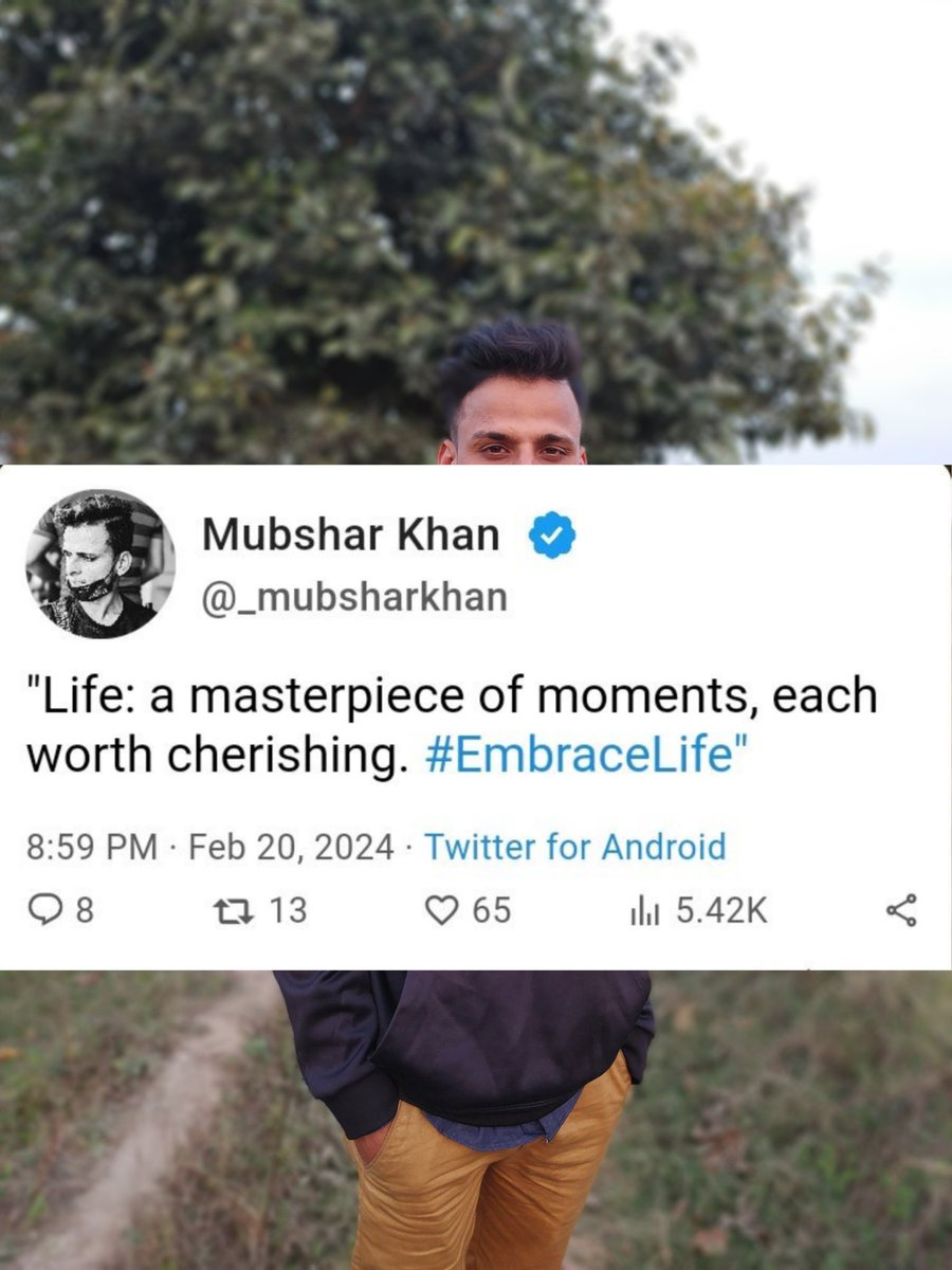 Life: a masterpiece of moments, each worth cherishing. #EmbraceLife