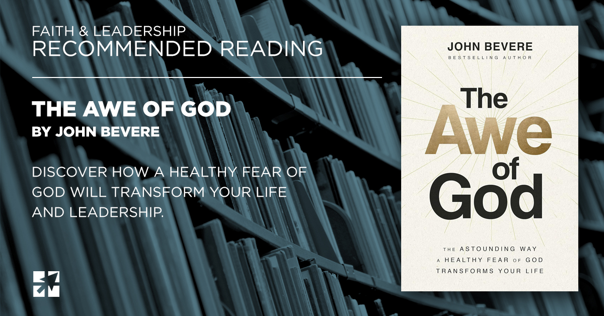 Can a healthy fear of God impact your leadership? Learn about viewing God with awe from John Bevere. amazon.com/Awe-God-Astoun… #leadership #leadon #awe #readinglist #reading #whattoread #recommendedreading #aweofGod #johnbevere