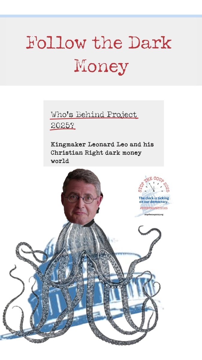 We've just released a detailed and scrupulously researched set of reports on just how deeply Leonard Leo's tentacles reach into Project 2025, the groups that make it up, and the entire 'conservative' ecosystem. 1/3 stopthecoup2025.org/whos-behind-pr…