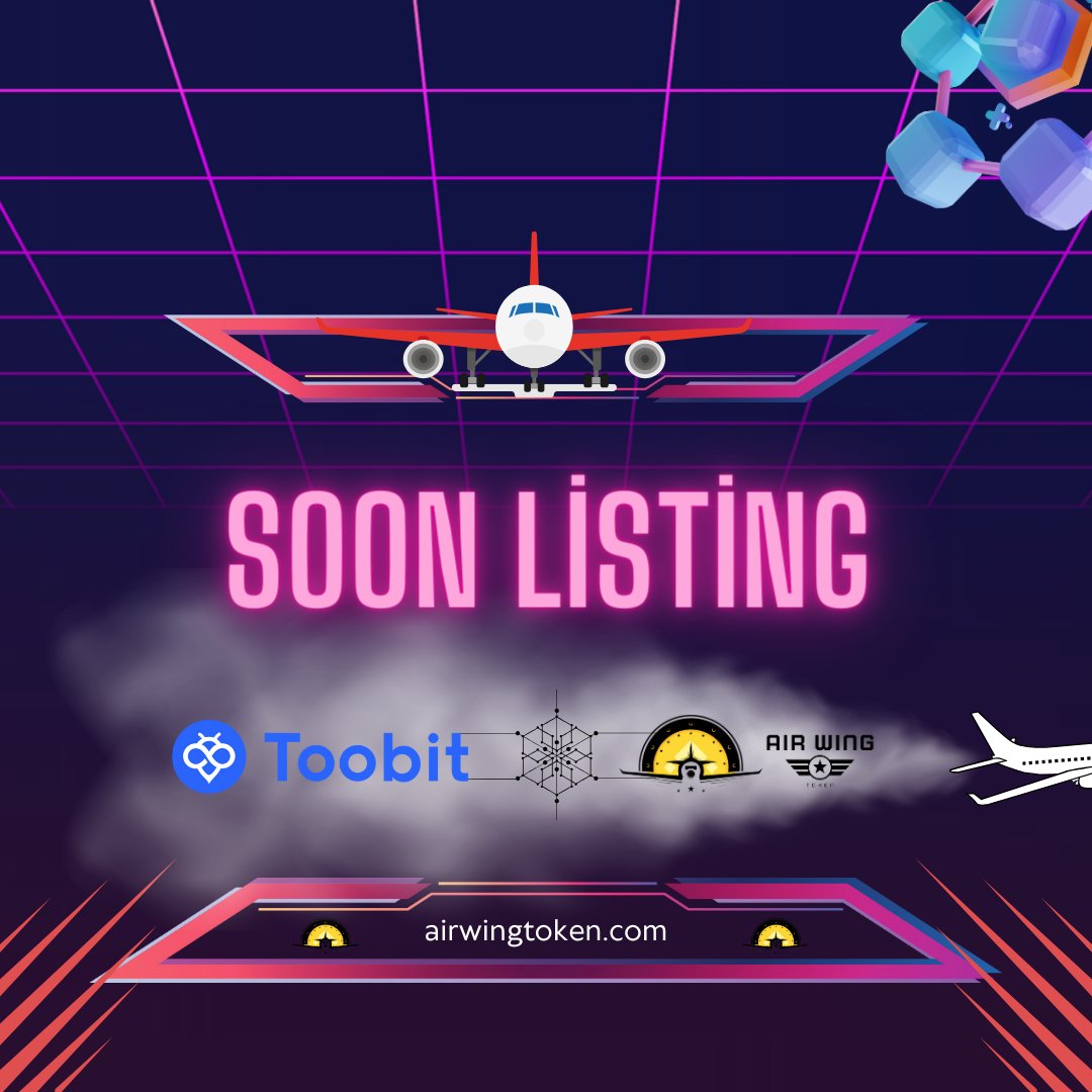 Dear Crypto Enthusiasts,
<a href="/Toobit_official/">Toobit</a> will be our latest addition to our bandwagon. #Airwingtoken will be first listed on <a href="/Toobit_official/">Toobit</a>.

Do not miss this great event 

🚀🚀🚀💸💸💸✈️✈️✈️✈️

#Bitcoin #Crypto #Binance #Stakeandearn
